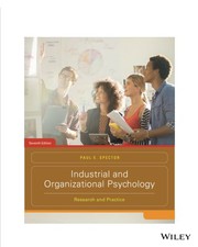 Industrial and Organizational Psychology : Research and Practice, Seventh Edition