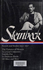 Novels and Stories 1932-1937 (In Dubious Battle / Of Mice and Men / Pastures of Heaven / To a God Unknown / Tortilla Flat)