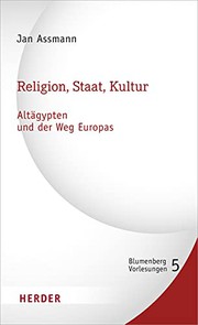 Religion, Staat, Kultur - Altagypten Und Der Weg Europas