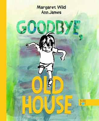 Goodbye, Old House