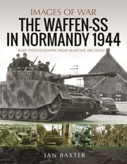 Waffen-SS in Normandy 1944