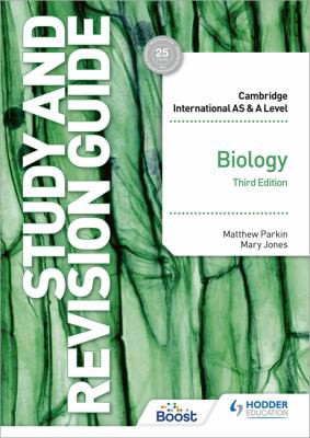 Cambridge International AS/a Level Biology Study and Revision Guide Third Edition
