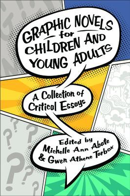 Graphic Novels for Children and Young Adults