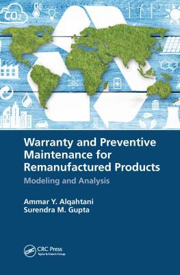 Warranty and Preventive Maintenance for Remanufactured Products