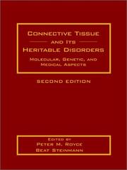 Connective tissue and its heritable disorders