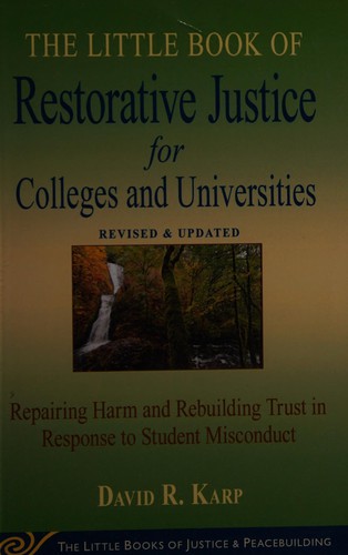 Little Book of Restorative Justice for Colleges and Universities