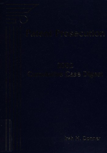 Patent prosecution 2002 case digest