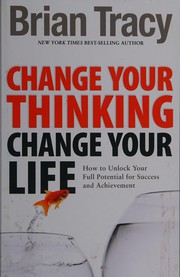 Change your thinking, change your life