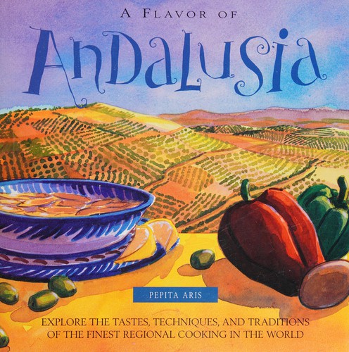 A flavor of Andalusia