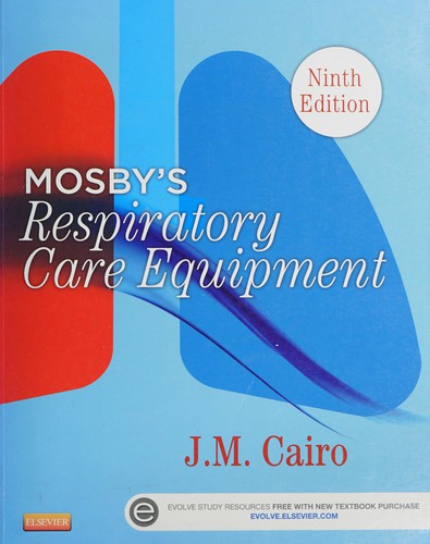 Mosby's Respiratory Care Equipment