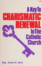 A key to charismatic renewal in the Catholic Church