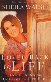 Loved Back to Life