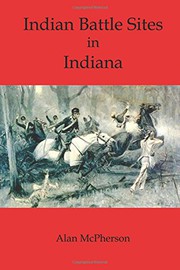 Indian Battle Sites in Indiana