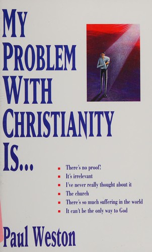 My problem with Christianity is--