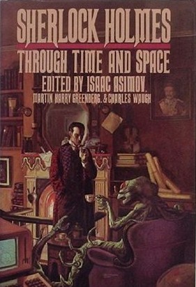 Sherlock Holmes Through Time and Space
