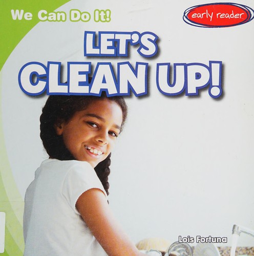 Let's clean up!