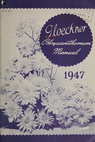 Gloeckner chrysanthemum manual, 1947