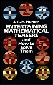 Entertaining mathematical teasers and how to solve them