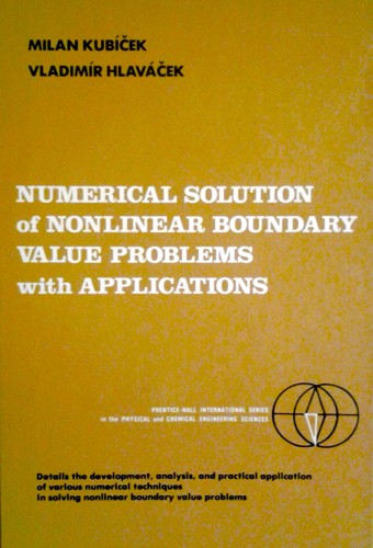 Numerical solution of nonlinear boundary value problems with applications