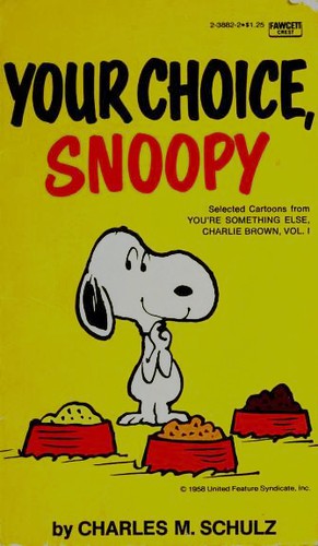 Your Choice, Snoopy