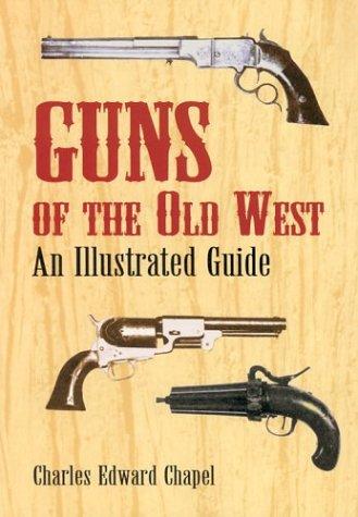 Guns of the Old West