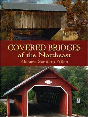 Covered bridges of the Northeast