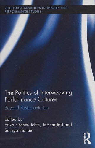 Politics of Interweaving Performance Cultures