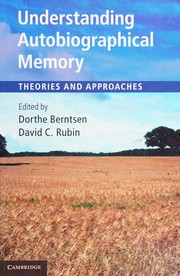 Understanding autobiographical memory