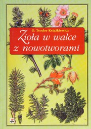 Zioła w walce z nowotworami