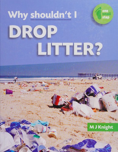 Why shouldn't I drop litter?