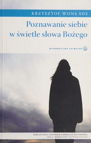 Poznawanie siebie w świetle słowa Bożego