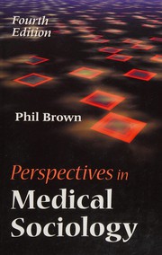 Perspectives in medical sociology