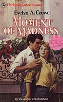 Moment Of Madness
