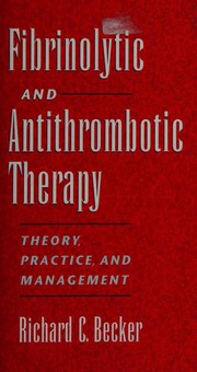 Fibrinolytic and antithrombotic therapy