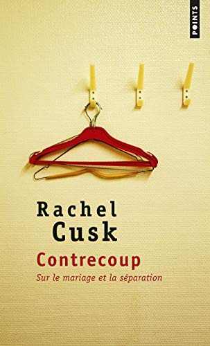 Contrecoup. Sur Le Mariage Et La S'Paration