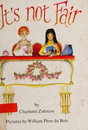 It's Not Fair (an Ursula Nordstrom Book)