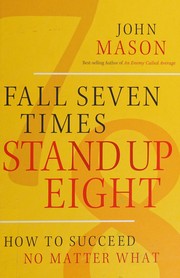 Fall seven times stand up eight