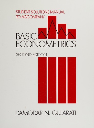 Student solutions manual to accompany Basic econometrics