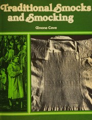 Traditional smocks and smocking