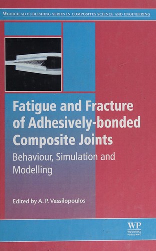 Fatigue and Fracture of Adhesively-Bonded Composite Joints