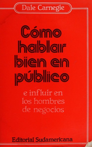 Como Hablar Bien En Publico (Autoayuda)