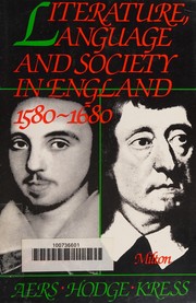 Literature, language, and society in England, 1580-1680