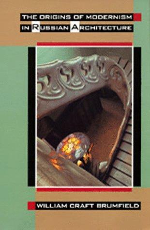 The origins of modernism in Russian architecture