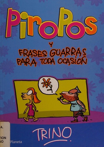 Piropos y frases guarras para toda ocasión