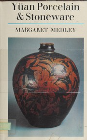 Yüan porcelain and stoneware