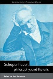 Schopenhauer, Philosophy and the Arts (Cambridge Studies in Philosophy and the Arts)