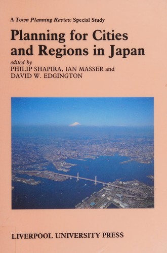 Planning for Cities and Regions in Japan