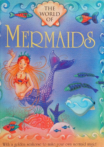 The world of Mermaids
