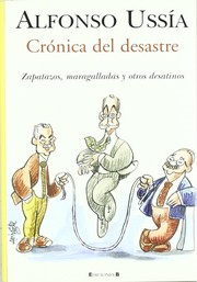 Crónica del desastre