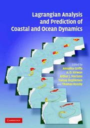 Lagrangian analysis and prediction of coastal and ocean dynamics